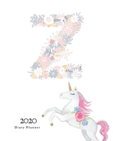 Diary Planner 2020: Magical Unicorn Flower Monogram With Initial Z on White for Girls 1670943410 Book Cover