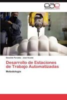 Desarrollo de Estaciones de Trabajo Automatizadas 3846575623 Book Cover