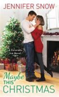 Maybe This Christmas 145559492X Book Cover
