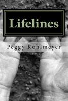 Lifelines: Following Fate or the Lines of Life Exposed in the Palm of Megan's Hand? 0692743634 Book Cover