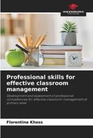Professional skills for effective classroom management 6208582911 Book Cover