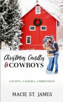 Christmas Candles and Cowboys: A Clean Contemporary Western Christmas Romance B0BMSP2N1G Book Cover