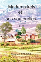 Madama kely et ses sauterelles 1096846071 Book Cover