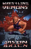 Wrestling Demons 0998388033 Book Cover