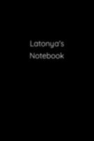 Latonya's Notebook: Notebook / Journal / Diary - 6 x 9 inches (15,24 x 22,86 cm), 150 pages. 1691172553 Book Cover