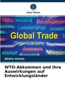 WTO-Abkommen und ihre Auswirkungen auf Entwicklungsländer 6203532320 Book Cover