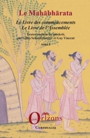 Le Mahabharata: Le Livre des commencements, Le Livre de l'Assemblée (Cardinales) (French Edition) 2296088805 Book Cover