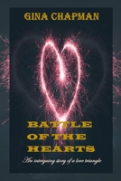 Battle Of The Hearts: An intriguing story of a love triangle B0CCCSSHXK Book Cover