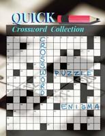 Quick Crossword Collection: Crossward Puzzles, Easy Puzzles and Brain Games Includes Word Searches Find the Differences For All Ages! 1096717476 Book Cover