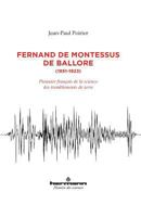 Fernand de Montessus de Ballore, 1851-1923: Pionnier français de la science des tremblements de terre (HR.HIST.SCIENCE) (French Edition) 2705690530 Book Cover