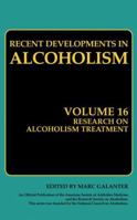 Research on Alcoholism Treatment: Methodology Psychosocial Treatment Selected Treatment Topics Research Priorities 1475782144 Book Cover