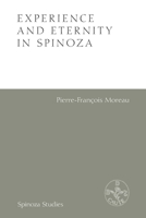 Experience and Eternity in Spinoza 1474438938 Book Cover