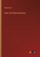 Ueber die Milzbrandimpfung 3368506854 Book Cover