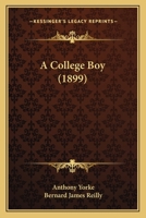 A College Boy 1165270242 Book Cover
