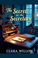 The Secret in the Secretary B0H6WQCJMJ Book Cover