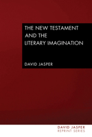 The New Testament and the Literary Imagination 1606088335 Book Cover