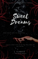 Sweet Dreams 0578717883 Book Cover