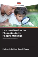 La constitution de l'humain dans l'apprentissage (French Edition) 6208092930 Book Cover