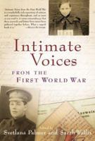Intimate Voices from the First World War 0060584203 Book Cover