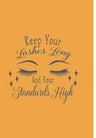 Keep Your Lashes Long and Your Standards High!: Diary 2020, Its a Leap Year 170850009X Book Cover