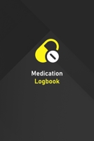 Medication Logbook: Daily Medication Log book and Tracker 1699961271 Book Cover