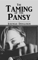 The Taming of the Pansy 1727107853 Book Cover