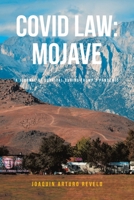 Covid Law: Mojave: A journal of survival during Trump's Pandemic null Book Cover