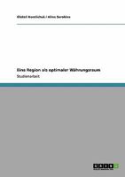 Eine Region als optimaler Währungsraum 3640306007 Book Cover