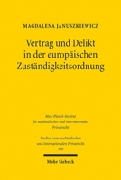Vertrag Und Delikt in Der Europaischen Zustandigkeitsordnung 316163960X Book Cover