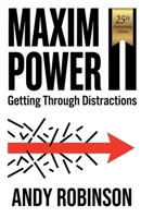 Maxim Power II: Getting Through Distractions B0GW24C85P Book Cover