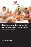 Implication des parents et gestion de l'éducation 6206898458 Book Cover