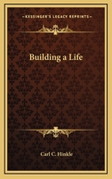 Building a Life 1417986263 Book Cover