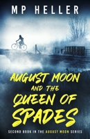 August Moon and the Queen of Spades 1957016051 Book Cover