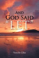 And God Said Let 1468527746 Book Cover