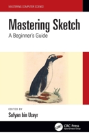 Mastering Sketch: A Beginner's Guide 1032199520 Book Cover