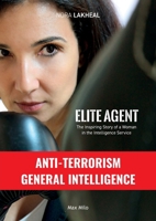 Elite Agent: The Inspiring Story of a Woman in the Intelligence Service 2315012546 Book Cover