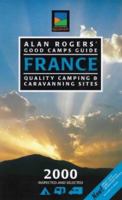 Alan Rogers' Good Camps Guide 1999: France 0901586900 Book Cover