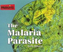 The Malaria Parasite 073773051X Book Cover