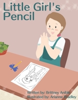 Little Girl's Pencil 1700465791 Book Cover