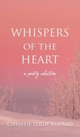 Whispers of the Heart 1963705580 Book Cover