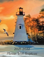 2021-2022 Planner With Scriptures: Monthly Calendar, lighthouse orange sunset B08BQTGY5G Book Cover