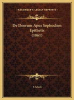 De Deorum Apus Sophoclem Epithetis 1149654759 Book Cover