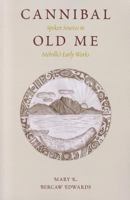 Cannibal Old Me: Spoken Sources in Melville's Early Works 1606351400 Book Cover