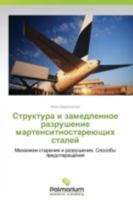 Struktura I Zamedlennoe Razrushenie Martensitnostareyushchikh Staley 3847393642 Book Cover