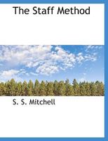 The Staff Method 1437289223 Book Cover