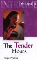 The Tender Hours 0373223722 Book Cover