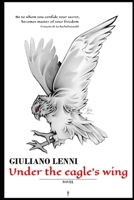 Under the eagle's wing B08RH451TB Book Cover