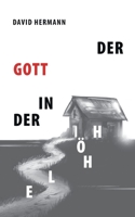 Der Gott in der Höhle 3754332783 Book Cover