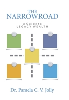 The NarrowRoad A Guide to Legacy Wealth 194627478X Book Cover