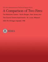 A Comparison of Two Fires: The Westview Towers- North Bergen, NJ and The Council Towers Apartments- St. Louis, Missouri 1482682605 Book Cover